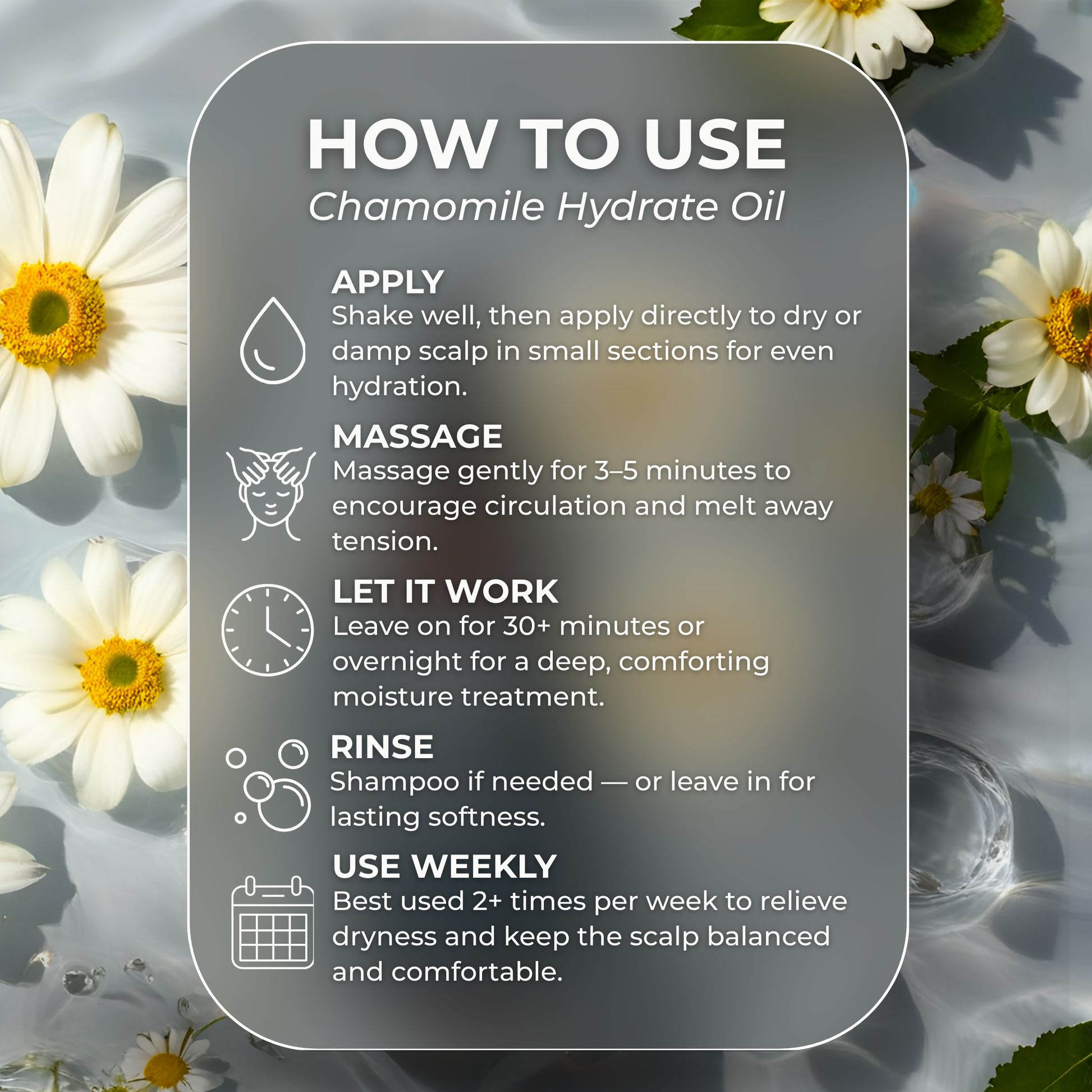 How to use Beela Beautyworks Chamomile Hydrate Oil with step-by-step instructions for applying, massaging, leaving on, rinsing, and weekly use.