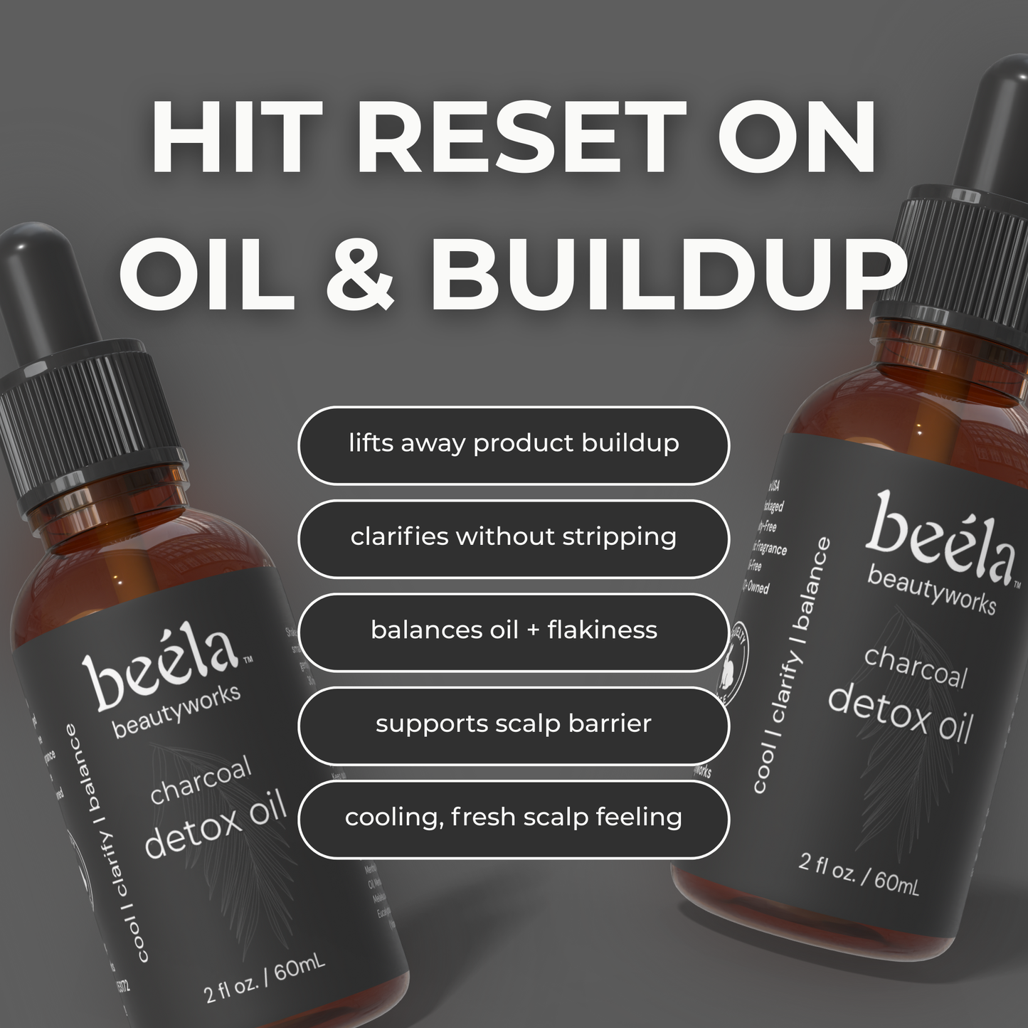 Beela Beautyworks Charcoal Detox Oil with product benefits like lifting buildup, clarifying without stripping, and balancing an oily or flaky scalp.