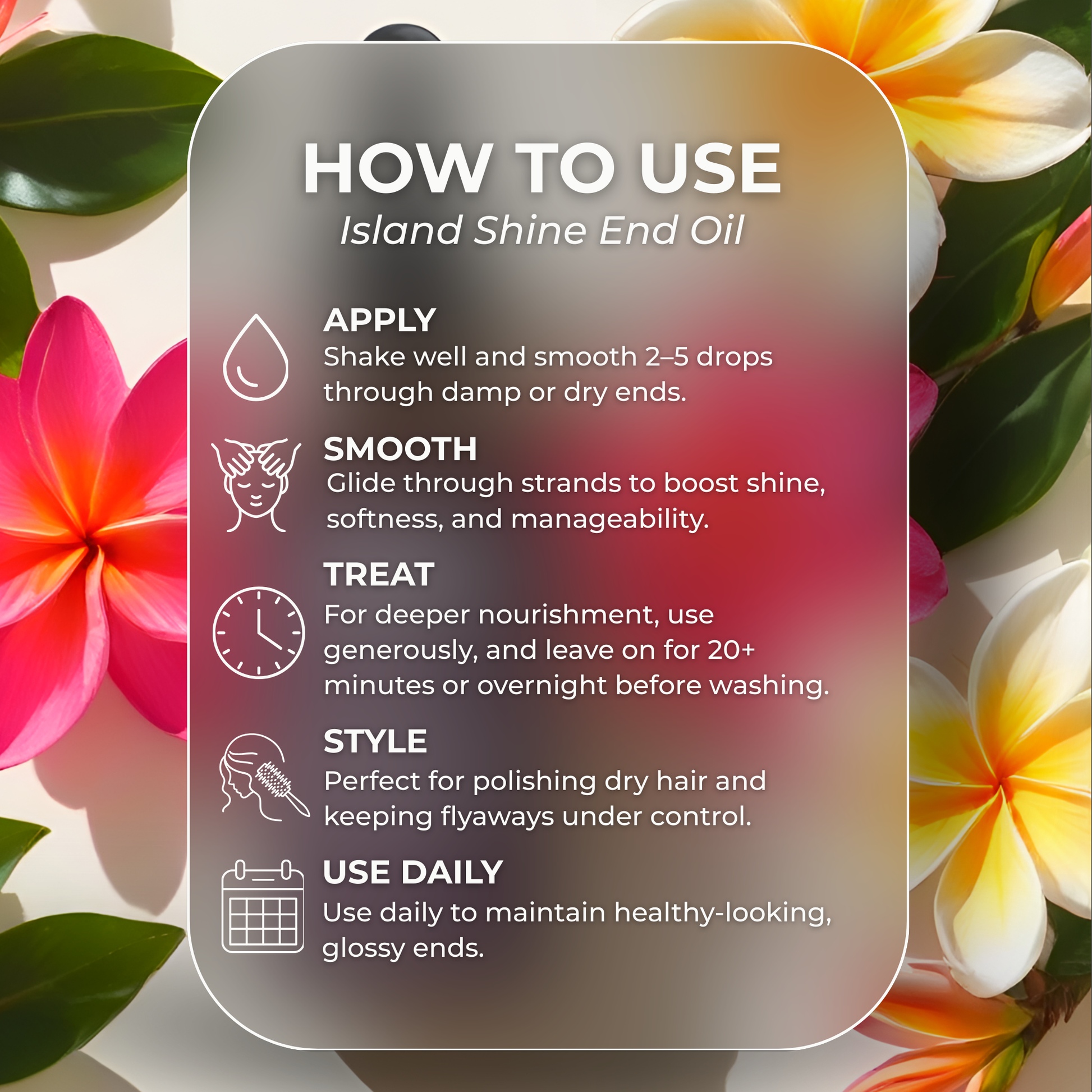 How to use Beela Beautyworks Island Shine End Oil with steps for applying, smoothing through hair, treating for deeper nourishment, styling, and daily use.